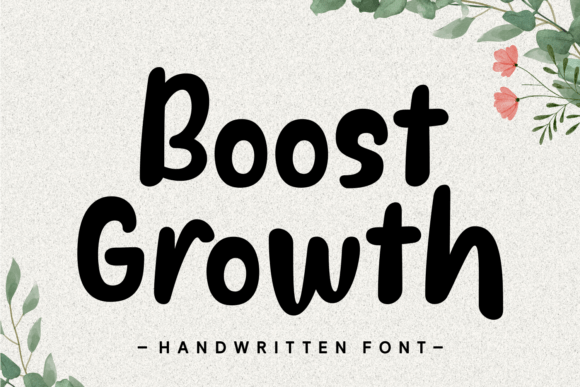 Boost Growth: A Playful Handwritten Font for Creative Projects