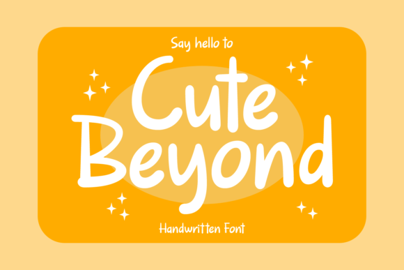 Cute Beyond: The Playful Handwritten Font for Modern Design