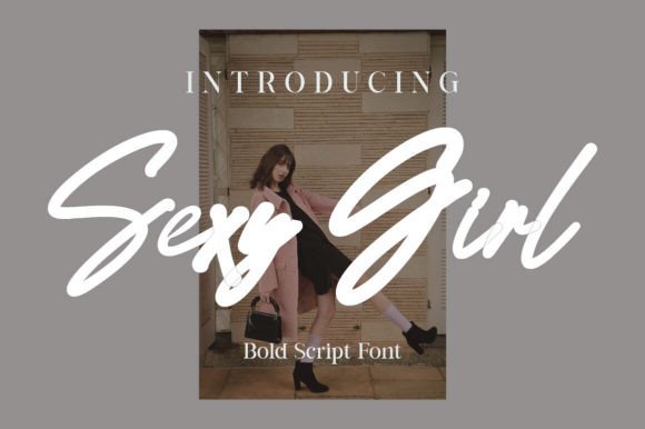 Sexy Girl: A Modern Calligraphic Font for Creative Projects