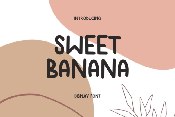 Sweet Banana: A Playful Font for Creative Design
